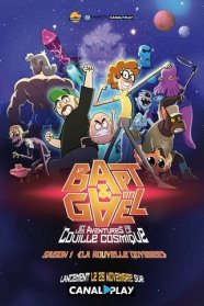 Bapt&Gaël et Les Aventures de la Couille Cosmique