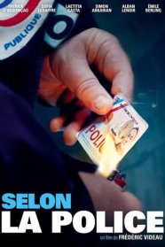 Selon la police